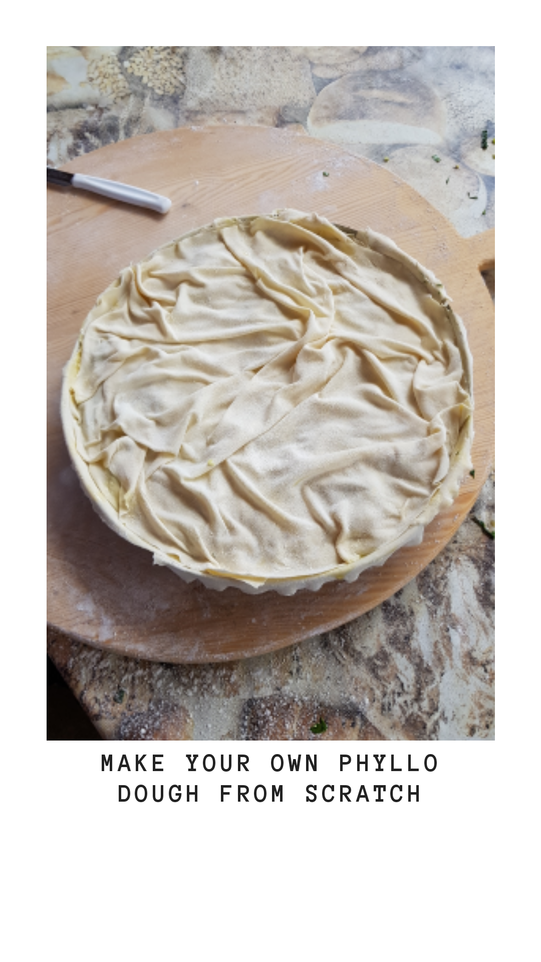 Recipe make your own phyllo dough Anne Travel Foodie