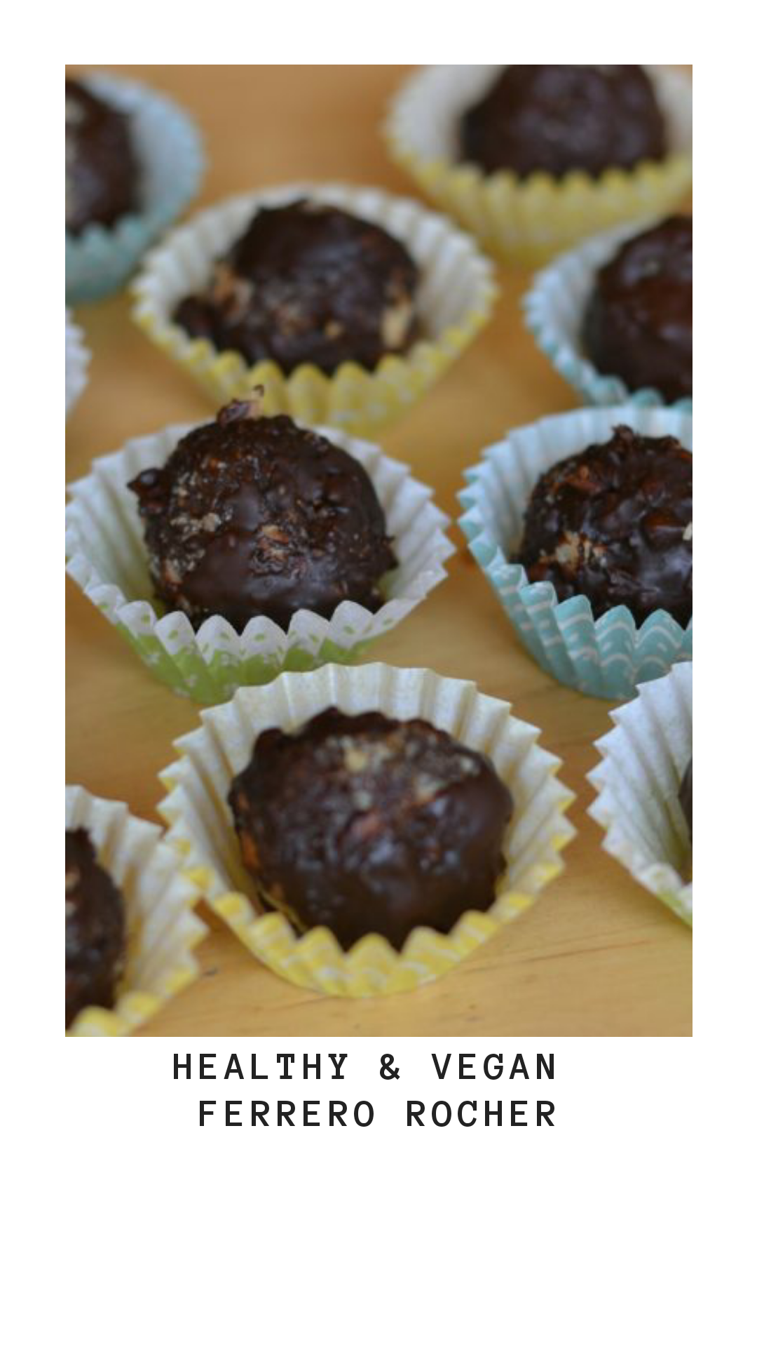 vegan ferrero rocher anne travel foodie vegan ferrero rocher anne travel foodie