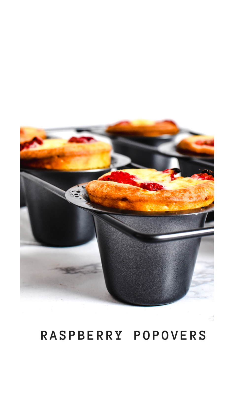 Recipe Raspberry Popovers - Anne Travel Foodie